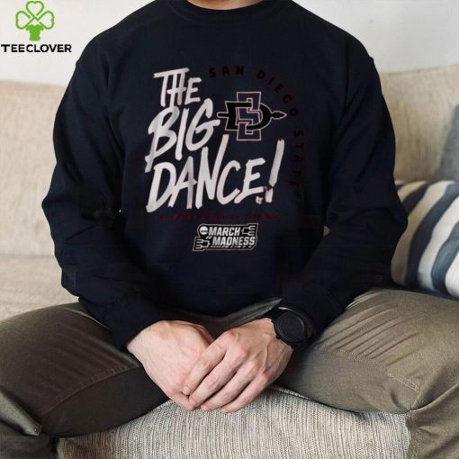 San Diego State The Big Dance Shirt