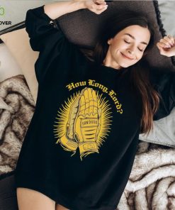 San Diego how long Lord hoodie, sweater, longsleeve, shirt v-neck, t-shirt