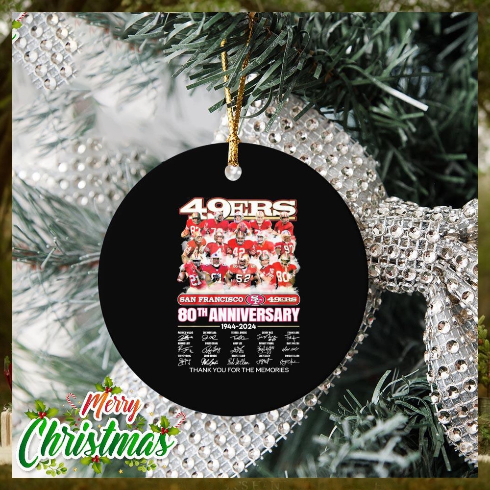 San Francisco 49Ers 80th anniversary 1944 2024 Patrick Willis and Joe Montana signatures thanks Ornament San Francisco 49Ers 80th anniversary 1944 2024 Patrick Willis and Joe Montana signatures thanks Ornament