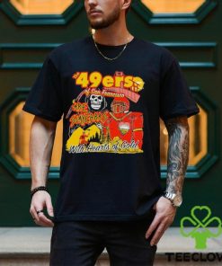 San Francisco 49Ers Of San Francisco are Slayers with hearts of Gold Shirt