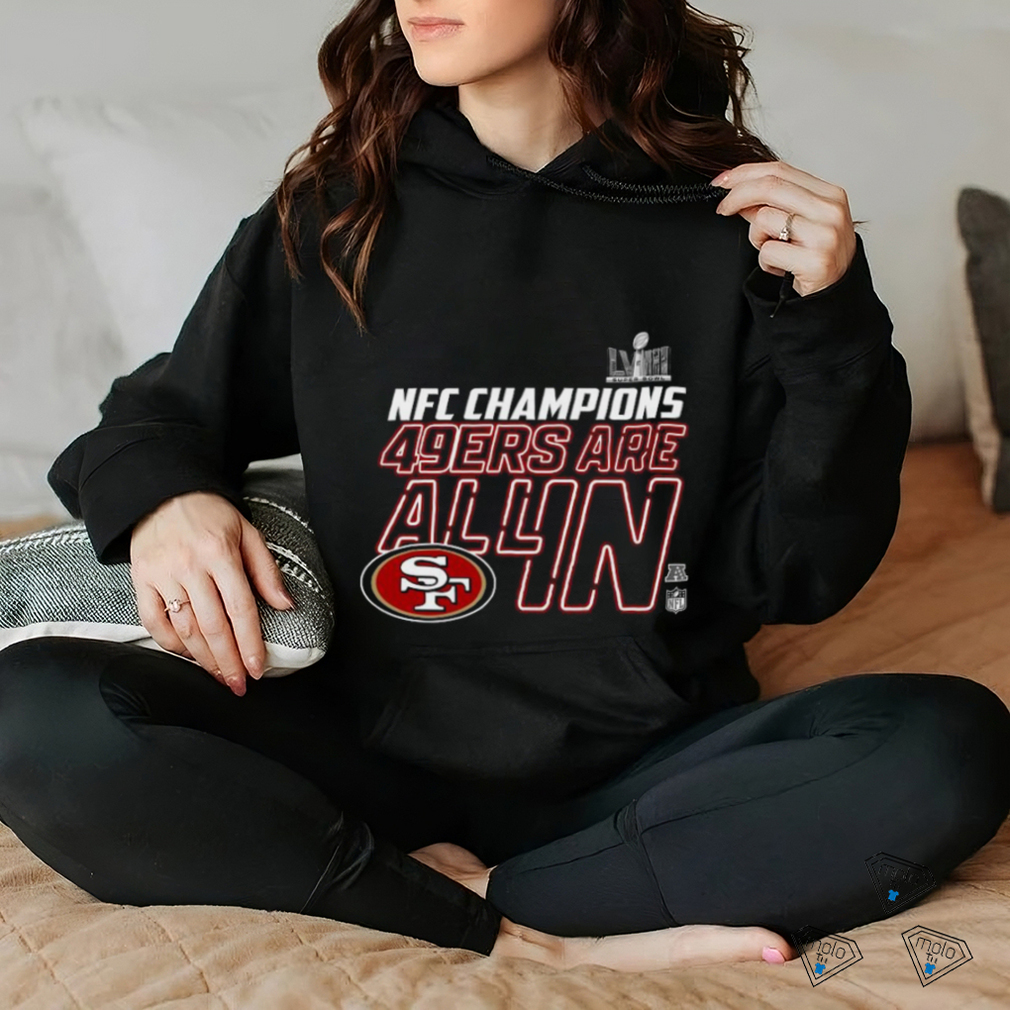 San Francisco 49ers 2023 Nfc Champions 49ers Are All In Shirt San Francisco 49ers 2023 Nfc Champions 49ers Are All In Shirt