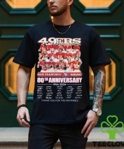 San Francisco 49ers 80th Anniversary 1944 2024 Thank You For The Memories Signatures Shirt