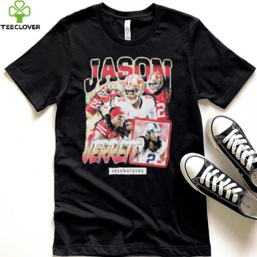 San Francisco 49ers Dreamathon Jason Verrett Shirt