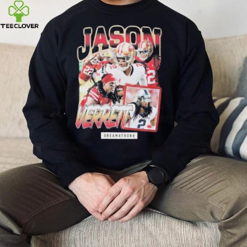 San Francisco 49ers Dreamathon Jason Verrett Shirt