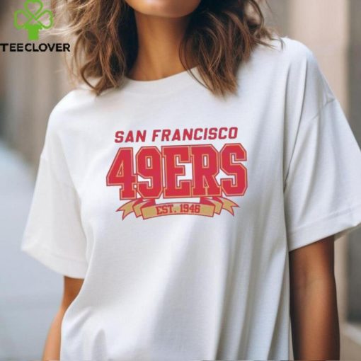 San Francisco 49ers Football Est 1946 hoodie, sweater, longsleeve, shirt v-neck, t-shirt