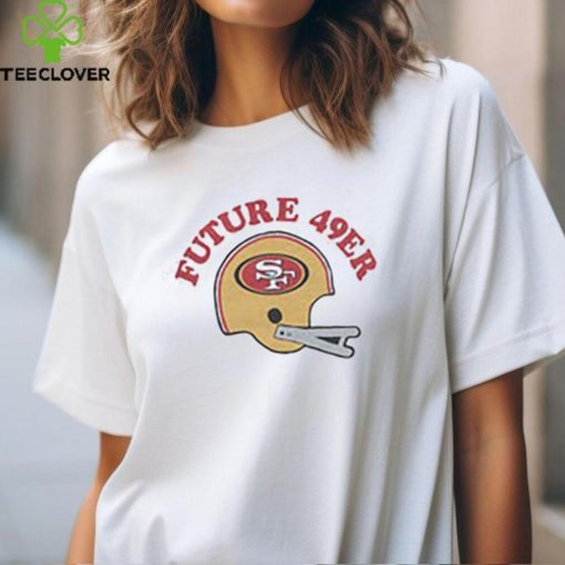 San Francisco 49ers Future 49er Shirt