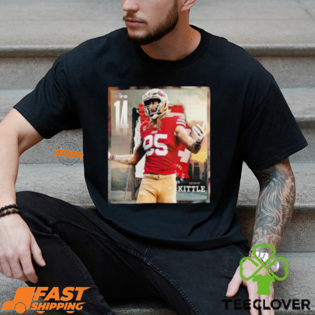 San Francisco 49ers George Kittle Top 14 In The NFL Top 100 Classic T Shirt San Francisco 49ers George Kittle Top 14 In The NFL Top 100 Classic T Shirt