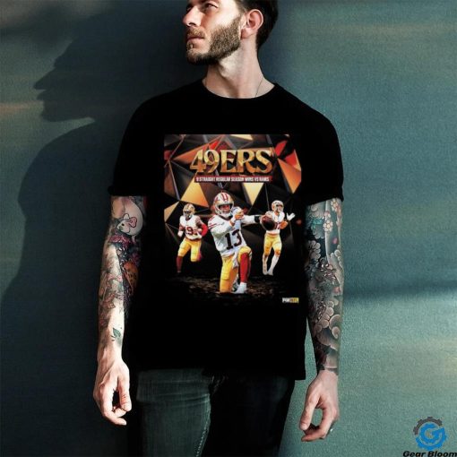 San Francisco 49ers Gets Their 9th Straight Regular Season Victory Over The Los Angeles Rams Shirt