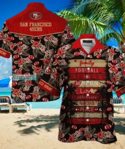 San Francisco 49ers Hawaiian Shirt Family Football Home Run Love 49ers Hawaiian Shirt Aloha Shirt