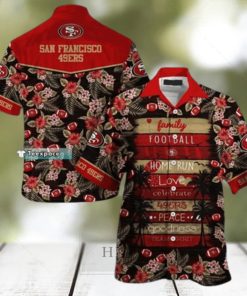 San Francisco 49ers Hawaiian Shirt Family Football Home Run Love 49ers Hawaiian Shirt Aloha Shirt