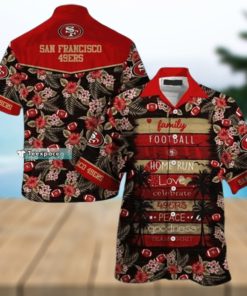 San Francisco 49ers Hawaiian Shirt Family Football Home Run Love 49ers Hawaiian Shirt Aloha Shirt