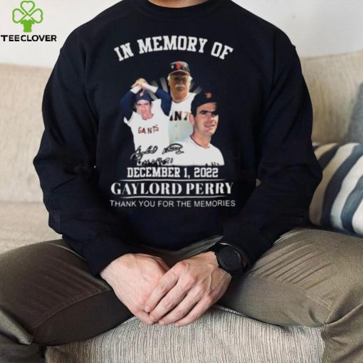 San Francisco 49ers In Memory Of 2022 Gaylord Perry Thank You For The Memories Signature hoodie, sweater, longsleeve, shirt v-neck, t-shirt