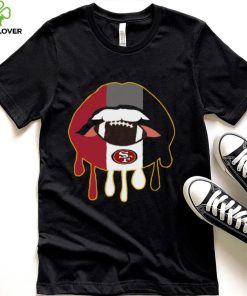 San Francisco 49ers Nfl Dripping Lips San Francisco 49ers T shirt
