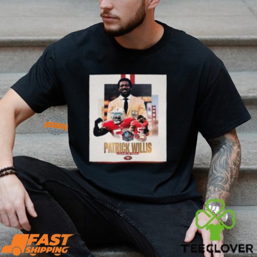 San Francisco 49ers Patrick Willis Pro Football NFL Hall Of Famer Class Of 2024 Classic T Shirt