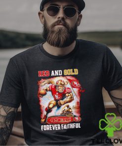 San Francisco 49ers Red and gold forever Faithful shirt