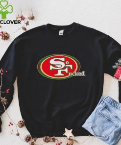 San Francisco 49ers So Fucked shirt 1 San Francisco 49ers So Fucked shirt