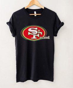 San Francisco 49ers So Fucked shirt 3 San Francisco 49ers So Fucked shirt
