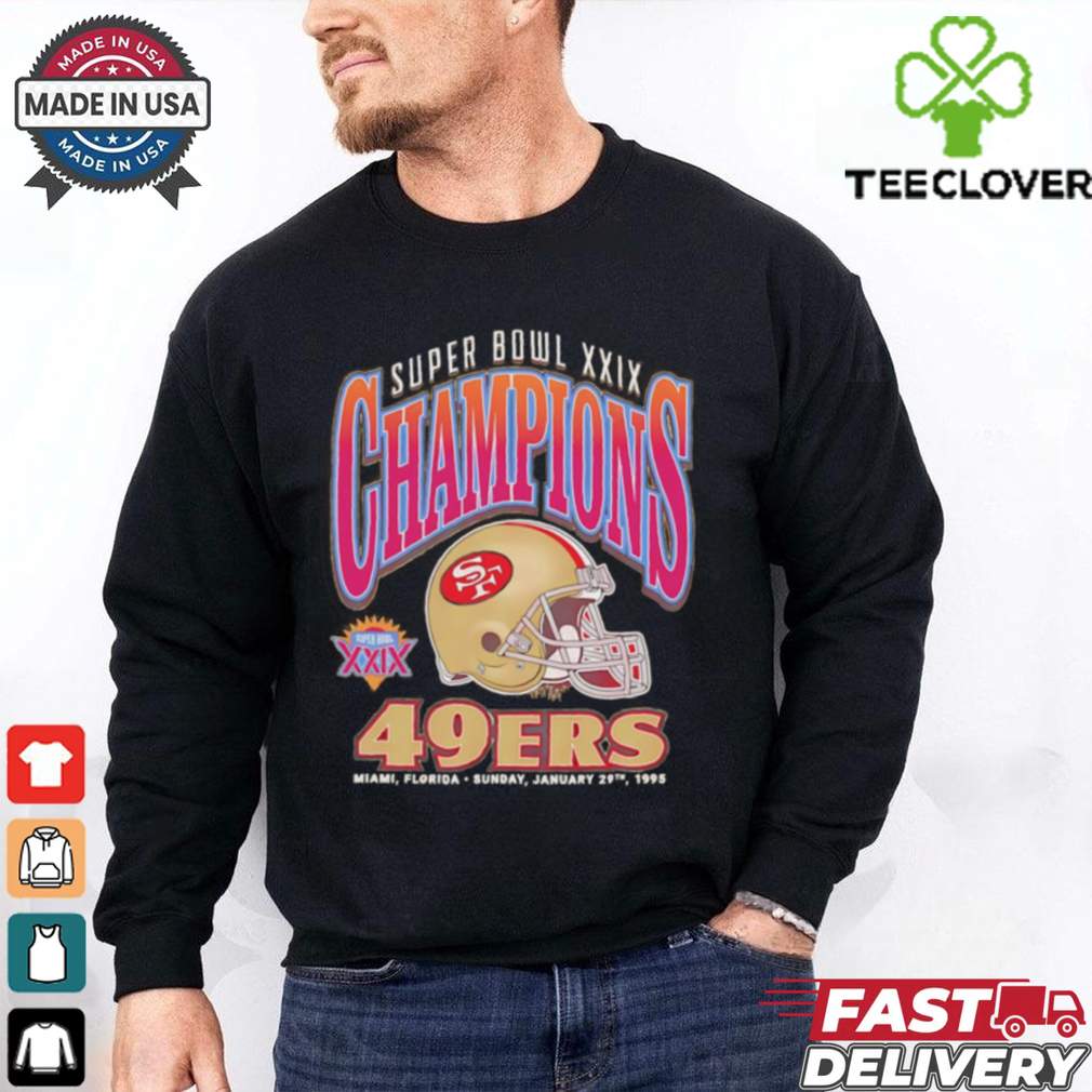San Francisco 49ers Super Bowl Xxix Champs helmet shirt San Francisco 49ers Super Bowl Xxix Champs helmet shirt