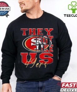 San Francisco 49ers They Not Like Us NFL Football shirt