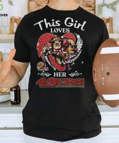 San Francisco 49ers This Girl Loves Her 49ers 2023 Shirt