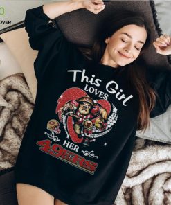 San Francisco 49ers This Girl Loves Her 49ers 2023 Shirt