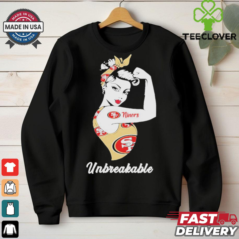 San Francisco 49ers Unbreakable 2025 Shirt San Francisco 49ers Unbreakable 2025 Shirt