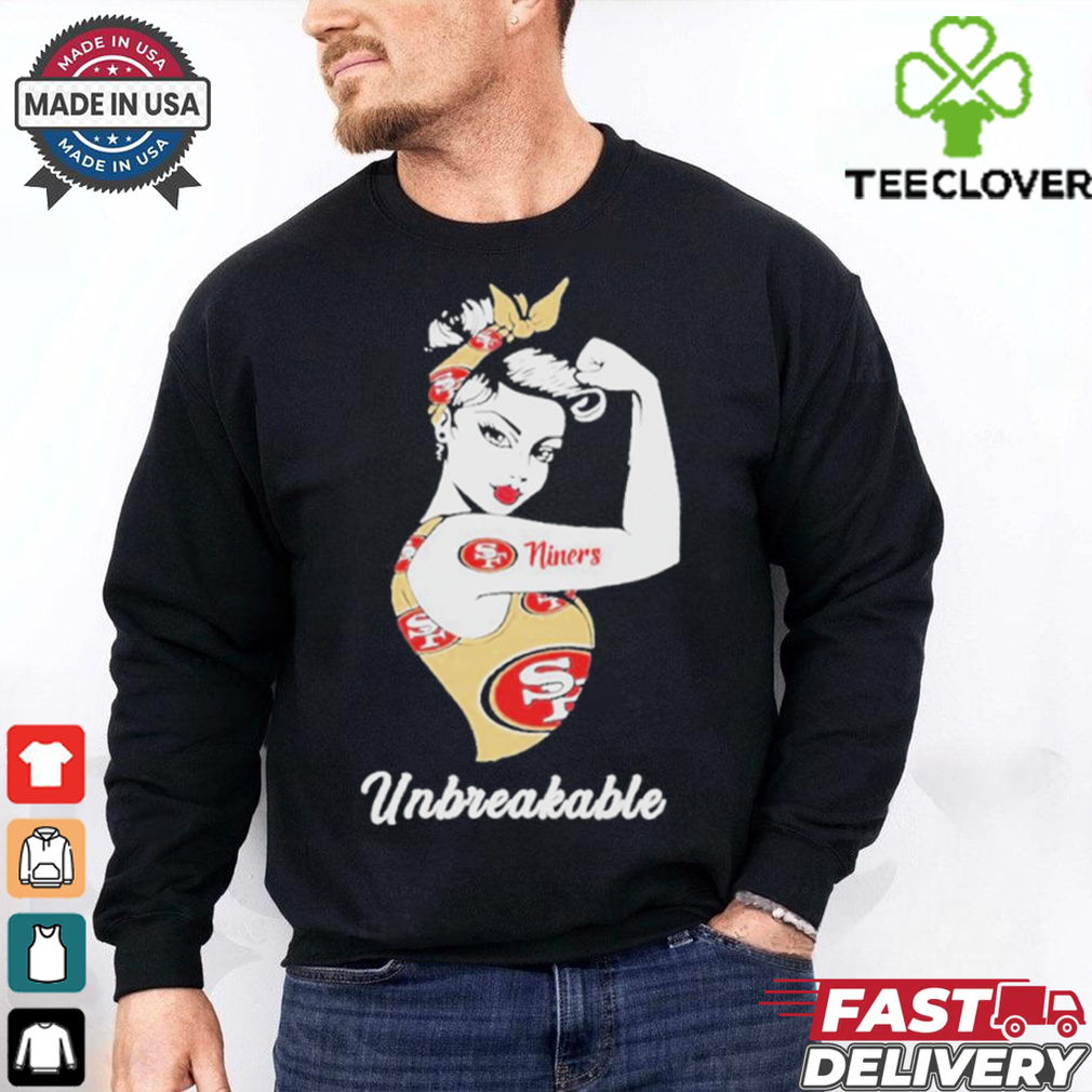 San Francisco 49ers Unbreakable 2025 Shirt San Francisco 49ers Unbreakable 2025 Shirt