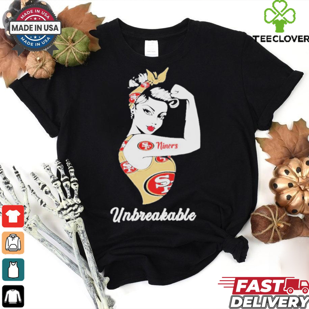 San Francisco 49ers Unbreakable 2025 Shirt San Francisco 49ers Unbreakable 2025 Shirt