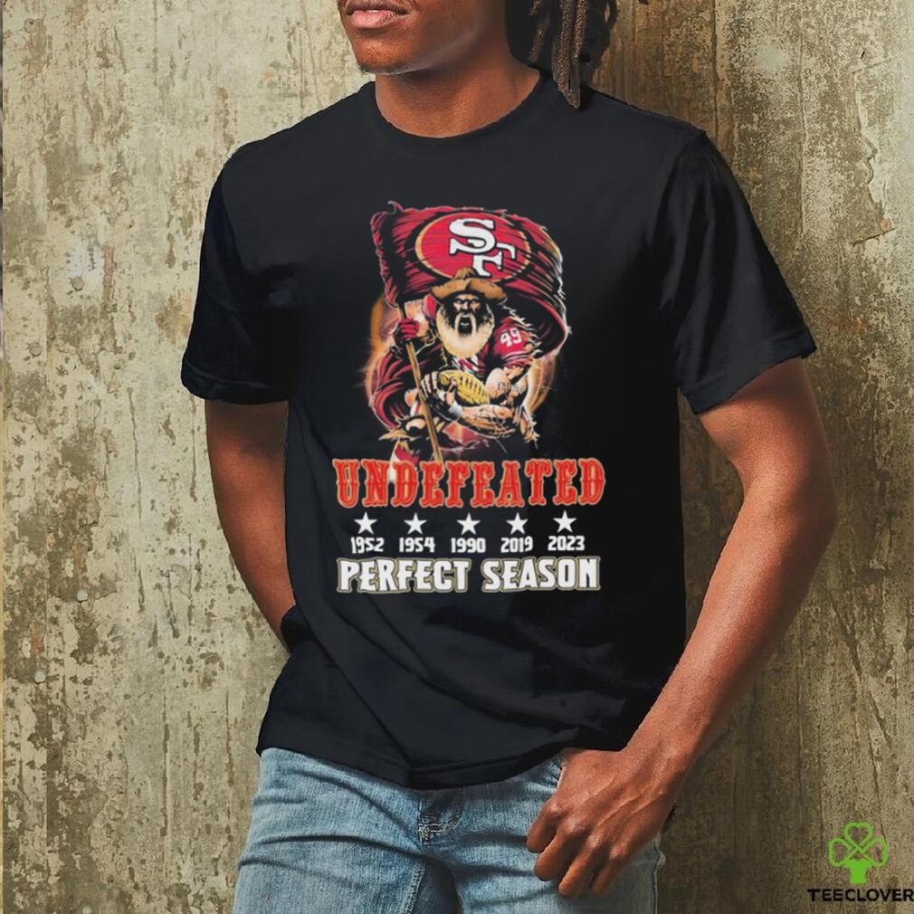 San Francisco 49ers Undefeated 5 Time Perfect Season Shirt