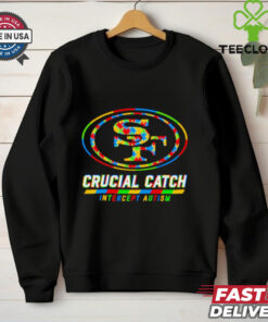 San Francisco 49ers crucial catch intercept autism shirt