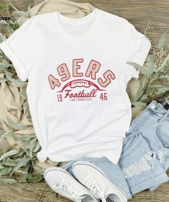 San Francisco 49ers football Starter Half Ball Team 1946 T hoodie, sweater, longsleeve, shirt v-neck, t-shirt