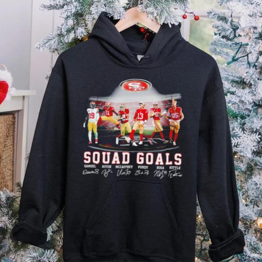 San Francisco 49ers football squad goals Samuel Aiyuk McCaffrey Purdy Bosa Kittle signatures hoodie, sweater, longsleeve, shirt v-neck, t-shirt