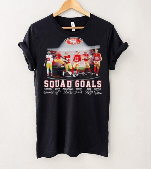 San Francisco 49ers football squad goals Samuel Aiyuk McCaffrey Purdy Bosa Kittle signatures hoodie, sweater, longsleeve, shirt v-neck, t-shirt