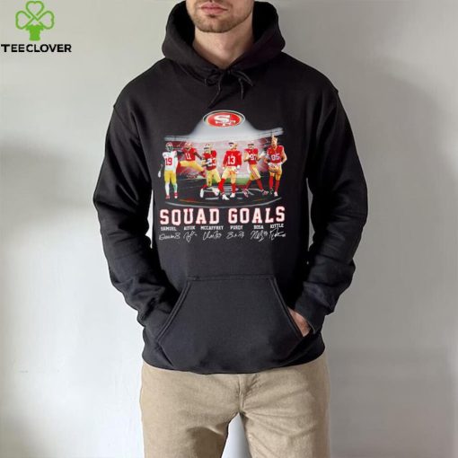 San Francisco 49ers football squad goals Samuel Aiyuk McCaffrey Purdy Bosa Kittle signatures hoodie, sweater, longsleeve, shirt v-neck, t-shirt