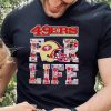 San Francisco 49ers for life signatures hoodie, sweater, longsleeve, shirt v-neck, t-shirt