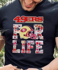 San Francisco 49ers for life signatures shirt