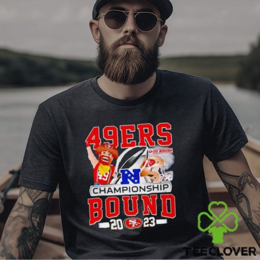 San Francisco 49ers go Niners Championship Bound 2023 shirt