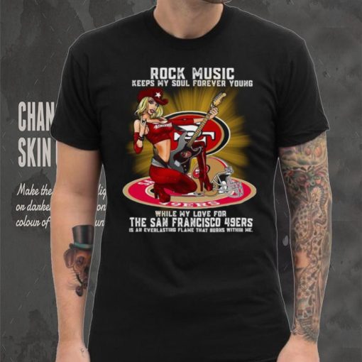 San Francisco 49ers rock music keep my soul forever young hoodie, sweater, longsleeve, shirt v-neck, t-shirt