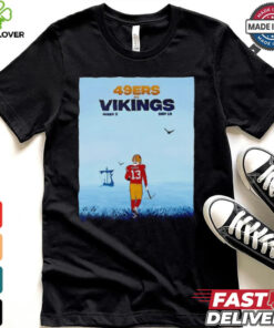 San Francisco 49ers vs. Minnesota Vikings in Week 2 shirt