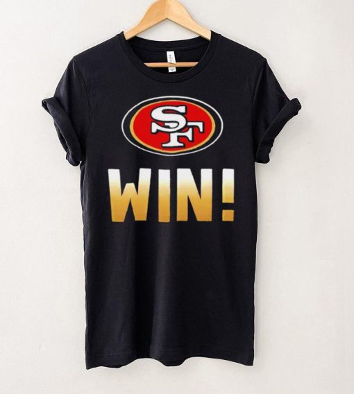 San Francisco 49ers win hoodie, sweater, longsleeve, shirt v-neck, t-shirt