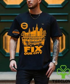 San Francisco City Workers fix our city shirt