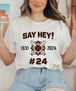 San Francisco Giants Mays Willie Sat Hey 1931 2024 Shirt