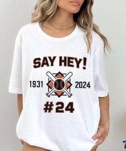 San Francisco Giants Mays Willie Sat Hey 1931 2024 Shirt