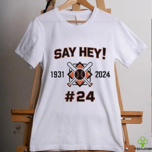 San Francisco Giants Mays Willie Sat Hey 1931 2024 Shirt