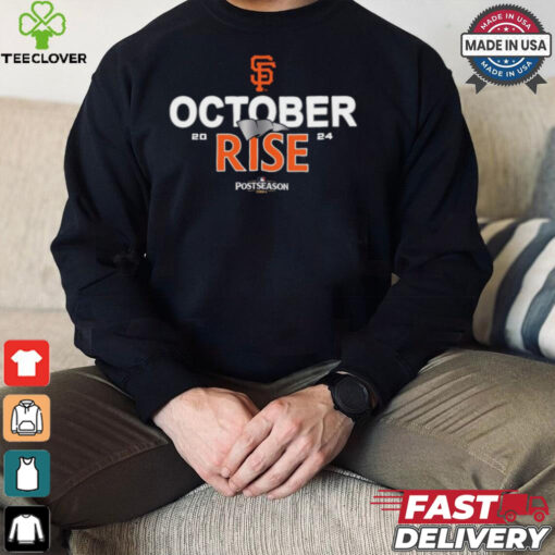San Francisco Giants October rise 2024 Postseason shirt