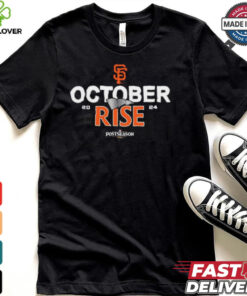 San Francisco Giants October rise 2024 Postseason shirt