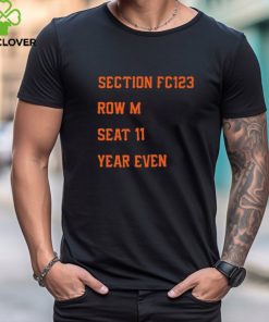 San Francisco Giants Section Fc123 Row M Seat 11 Year Even T Shirt