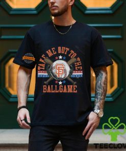 San Francisco Giants Take Me Out To The Ballgame Shirt 2 San Francisco Giants Take Me Out To The Ballgame Shirt