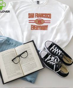 San Francisco Vs Everybody Football 2024 shirt