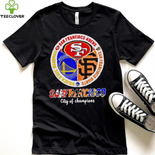 San Francisco city of Champions San Francisco 49ers San Francisco Giants Golden State Warriors 3 teams sports circle logo hoodie, sweater, longsleeve, shirt v-neck, t-shirt